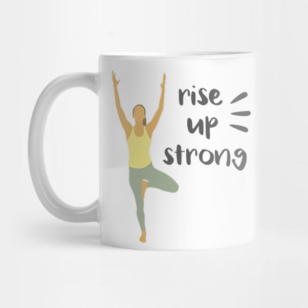 rise up strong by thriftydumplin